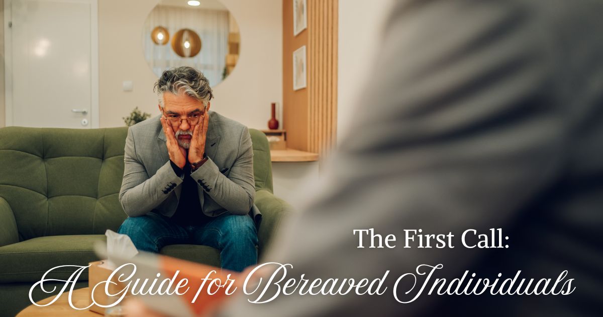 The First Call: A Guide for Bereaved Individuals